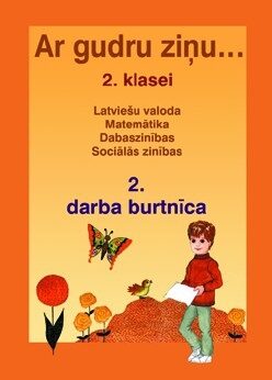 Ar gudru ziņu 2. klase. 2. darba burtnīca.