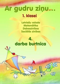 Ar gudru ziņu 1. klase. 4. darba burtnīca