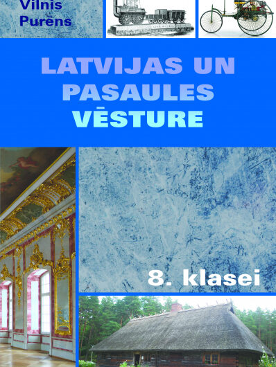 Latvijas un pasaules vēsture 8. klasei