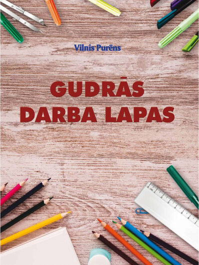 Gudrās darba lapas. V. Purēns