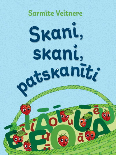 Skani, skani patskanīti. S. Veitnere