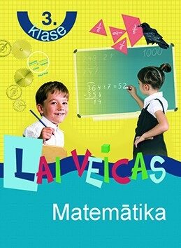Lai veicas. Matemātika 3.klase. Mācību grāmata