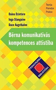 Bērna komunikatīvās kompetences attīstība