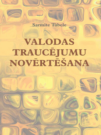 Valodas traucējumu novērtēšana. S. Tūbele 