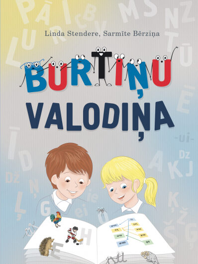Burtiņu valodiņa. L. Stendere, S. Bērziņa