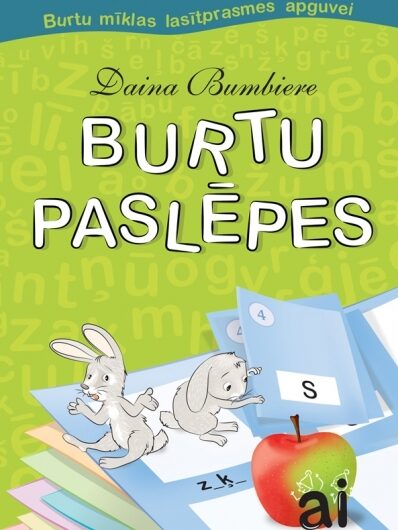 Burtu paslēpes. Burtu mīklas lasītprasmes apguvei. D. Bumbiere 