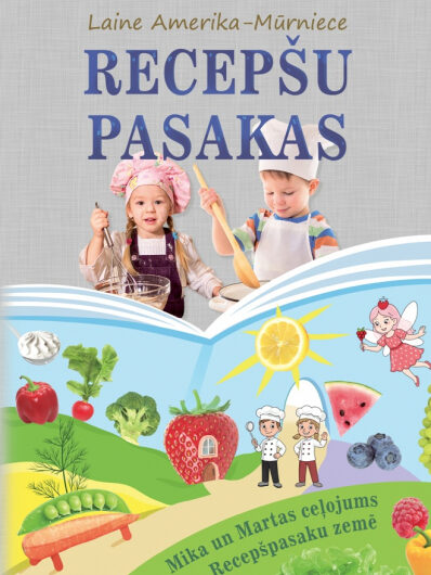 Recepšu pasakas. L. Amerika- Mūrniece