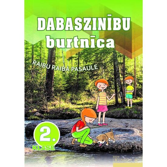 Dabaszinību burtnīca. 2. klase. Kompetenču pieeja. Raibu raibā pasaule