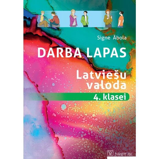 Latviešu valoda 4. klasei. Darba lapas. Kompetenču pieeja