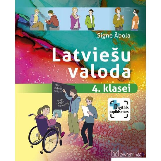 Latviešu valoda 4. klasei. Mācību grāmata. Kompetenču pieeja + papildsaturs