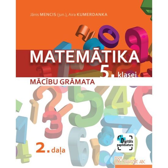 Matemātika 5. klasei. 2. daļa. Mācību grāmata. Kompetenču pieeja + papildsaturs