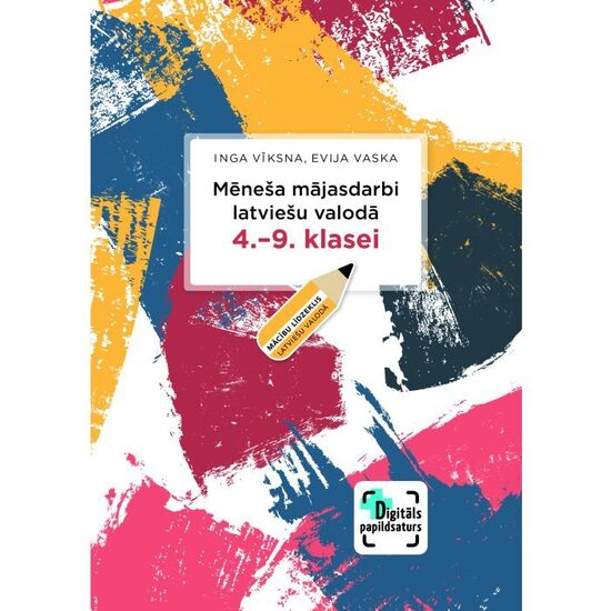 Mēneša mājasdarbi latviešu valodā 4.–9. klasei + papildsaturs