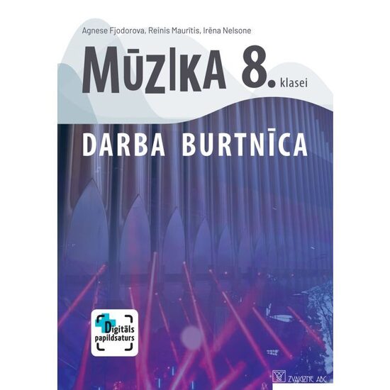 Mūzika 8. klasei. Darba burtnīca. Kompetenču pieeja + papildsaturs