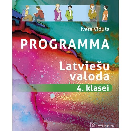 Programma. Latviešu valoda 4. klasei. Kompetenču pieeja