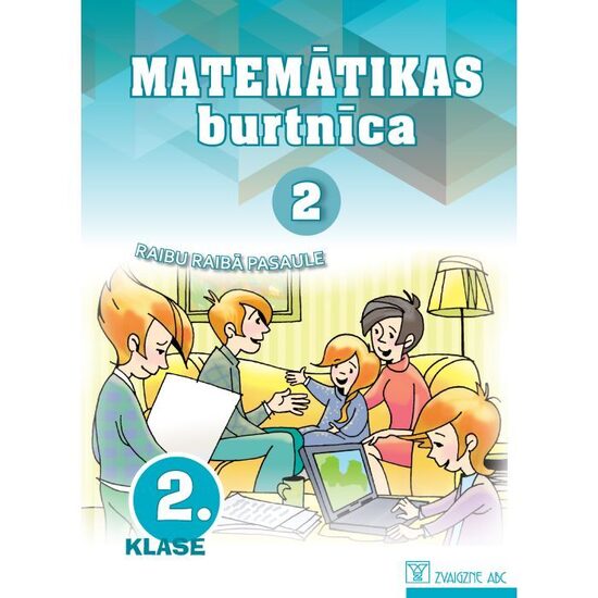 Matemātikas burtnīca. 2. klase. 2. daļa. Kompetenču pieeja. Raibu raibā pasaule
