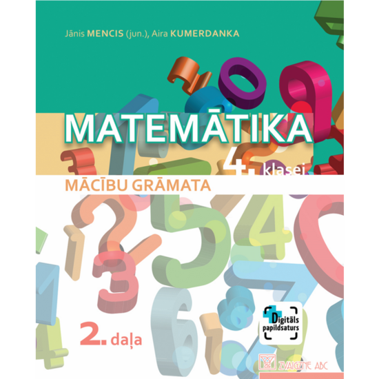 Matemātika 4. klasei. 2. daļa. Mācību grāmata. Kompetenču pieeja + papildsaturs