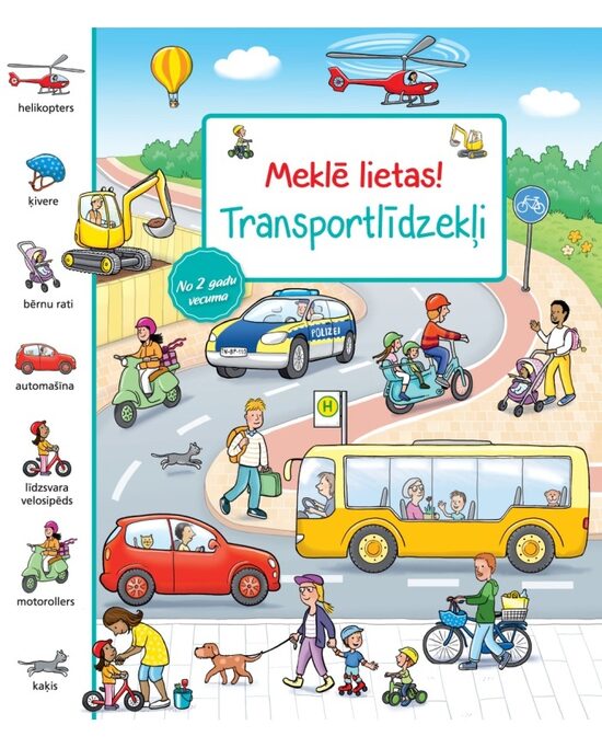Transportlīdzekļi. Meklē lietas!
